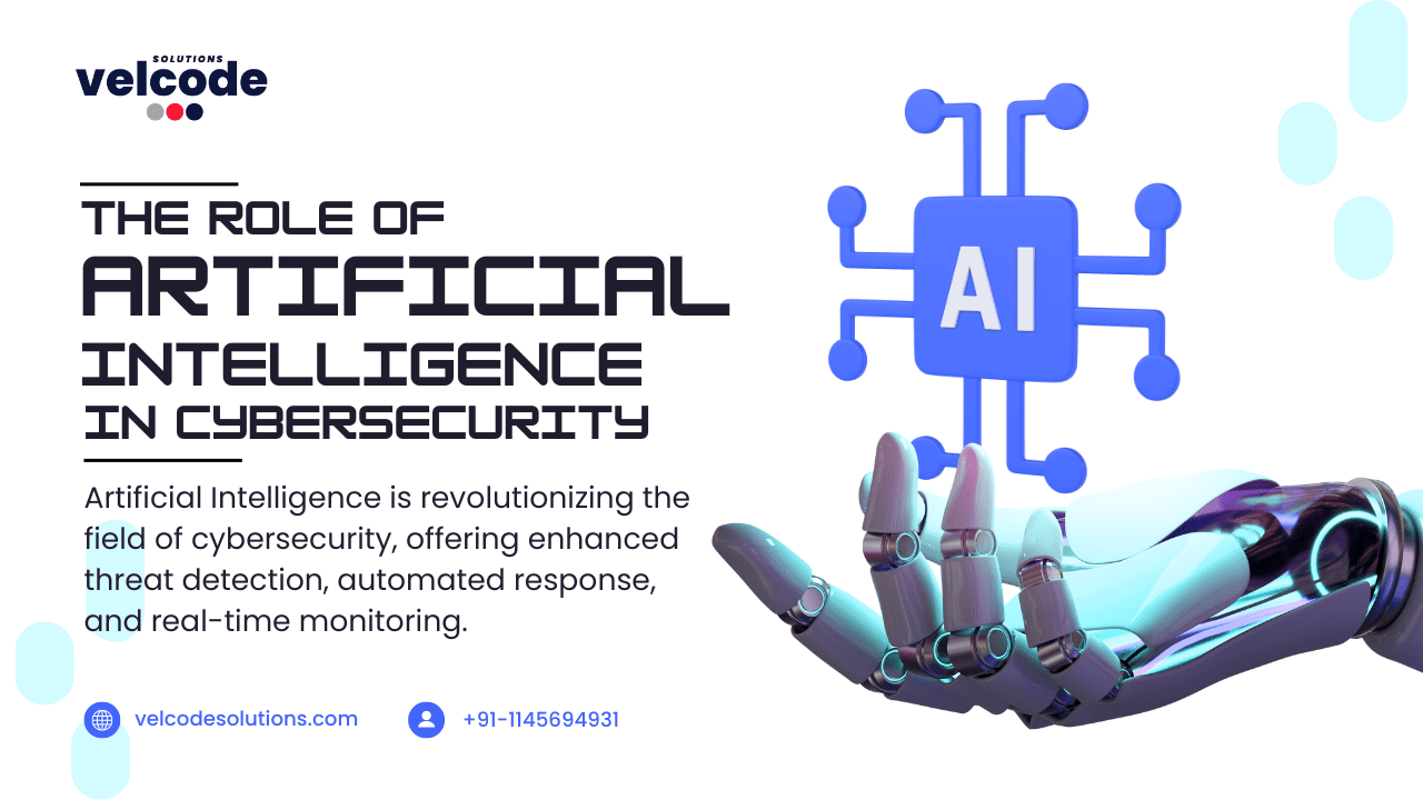 The Role of Artificial Intelligence in Cybersecurity - Velcode Solutions